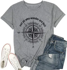 Womens Graphic T-Shirt Not All Who Wander are Lost Funny Tees for Women Summer Casual Tops Athletic Shirts